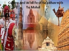 CULTURE AND WILDLIFE OF RAJASTHAN WITH TAJ MAHAL